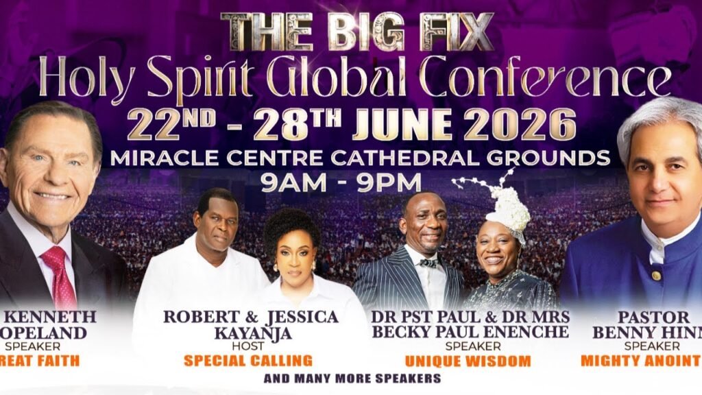 The Big Fix Holy Spirit Global Conference 2026 flyer featuring Pr. Robert Kayanja, Pastor Jessica Kayanja, Pastor Benny Hinn, Dr. Kenneth Copeland, Dr. Paul Enenche and Dr. Becky Enenche at Miracle Centre Cathedral Grounds.
